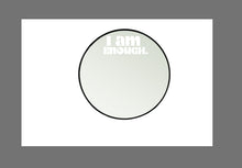 Load image into Gallery viewer, I am Enough Decal