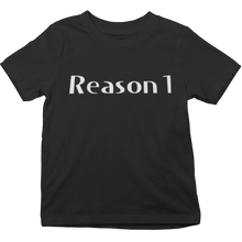 Load image into Gallery viewer, Youth Reasons T-Shirt