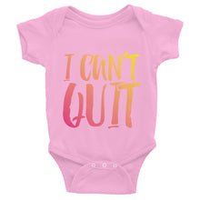 Load image into Gallery viewer, Infant I Can't Quit Bodysuit - Multi-Color
