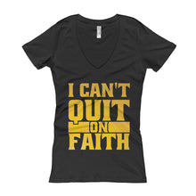 Load image into Gallery viewer, Women's I Can't Quit V-Neck T-shirt - Gold Print