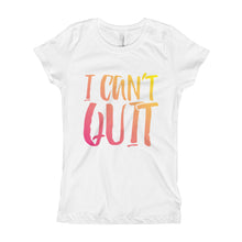 Load image into Gallery viewer, Girl's I Can't Quit T-Shirt - Multi-Color