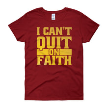 Load image into Gallery viewer, I Can't Quit on Faith short sleeve T-shirt - Gold Print - Unisex