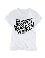 Load image into Gallery viewer, Protect Black Women Tee

