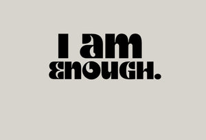 I am Enough Decal