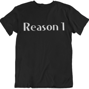 Reason T-Shirt