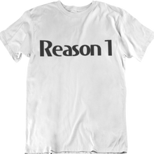 Load image into Gallery viewer, Reason T-Shirt
