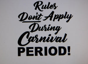 No Rules Carnival 2109 Tee
