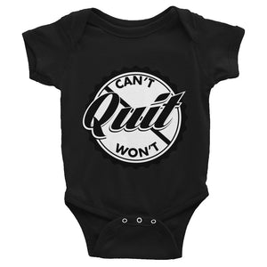 Infant Can't Quit Won't Quit Logo Bodysuit