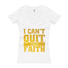 Load image into Gallery viewer, Women&#39;s I Can&#39;t Quit V-Neck T-shirt - Gold Print
